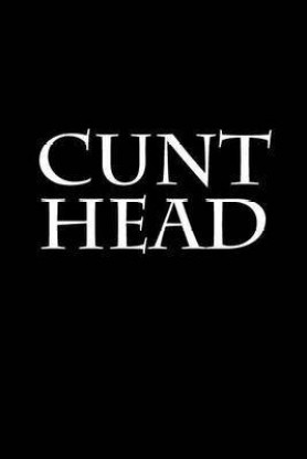 Head In Cunt